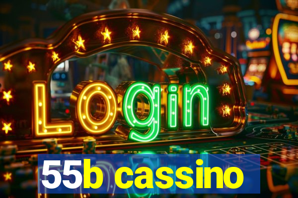 55b cassino